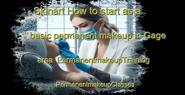 Skinart How to start as a basic permanent makeup in Gage area | PermanentmakeupTraining | PermanentmakeupClasses | SkinartTraining-Canada