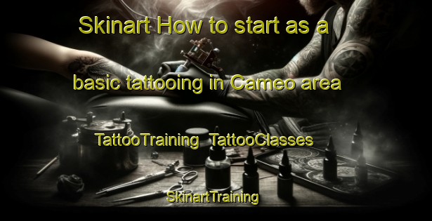Skinart How to start as a basic tattooing in Cameo area | TattooTraining | TattooClasses | SkinartTraining-Canada