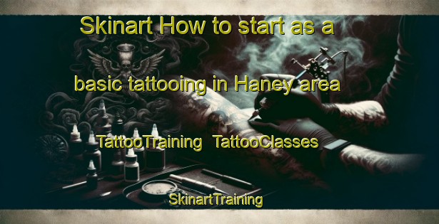 Skinart How to start as a basic tattooing in Haney area | TattooTraining | TattooClasses | SkinartTraining-Canada