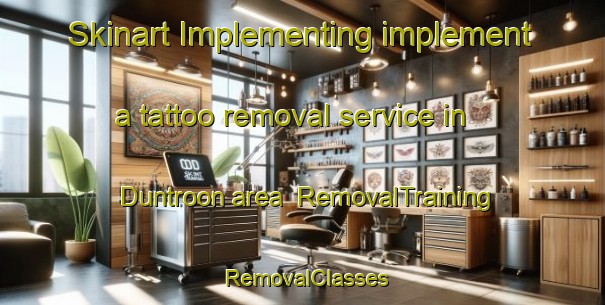 Skinart Implementing implement a tattoo removal service in Duntroon area | RemovalTraining | RemovalClasses | SkinartTraining-Canada