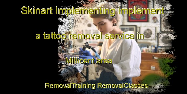 Skinart Implementing implement a tattoo removal service in Millicent area | #RemovalTraining #RemovalClasses #SkinartTraining-Canada