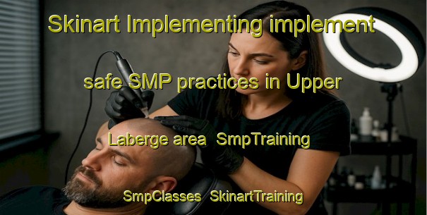 Skinart Implementing implement safe SMP practices in Upper Laberge area | SmpTraining | SmpClasses | SkinartTraining-Canada