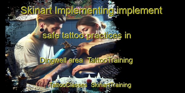 Skinart Implementing implement safe tattoo practices in Dingwell area | TattooTraining | TattooClasses | SkinartTraining-Canada
