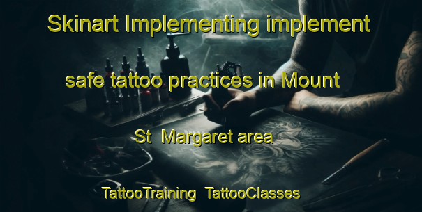 Skinart Implementing implement safe tattoo practices in Mount St  Margaret area | TattooTraining | TattooClasses | SkinartTraining-Canada