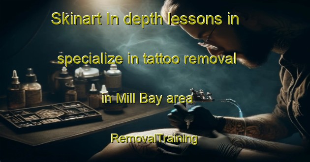Skinart In-depth lessons in specialize in tattoo removal in Mill Bay area | RemovalTraining | RemovalClasses | SkinartTraining-Canada