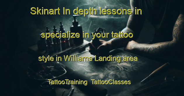 Skinart In-depth lessons in specialize in your tattoo style in Williams Landing area | TattooTraining | TattooClasses | SkinartTraining-Canada
