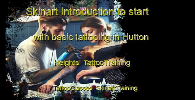Skinart Introduction to start with basic tattooing in Hutton Heights | TattooTraining | TattooClasses | SkinartTraining-Canada