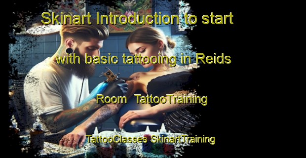 Skinart Introduction to start with basic tattooing in Reids Room | #TattooTraining #TattooClasses #SkinartTraining-Canada