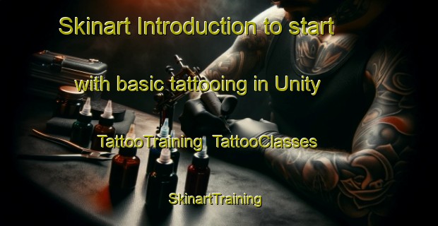 Skinart Introduction to start with basic tattooing in Unity | TattooTraining | TattooClasses | SkinartTraining-Canada