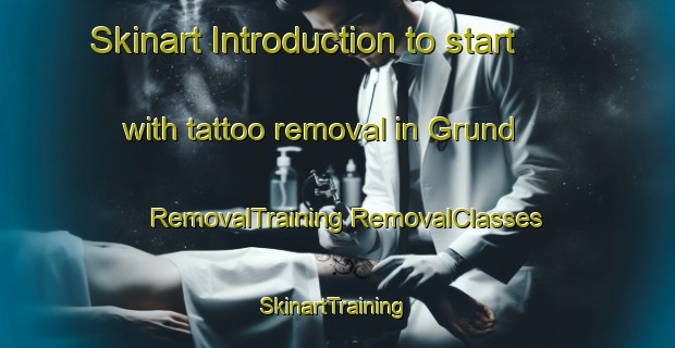 Skinart Introduction to start with tattoo removal in Grund | #RemovalTraining #RemovalClasses #SkinartTraining-Canada