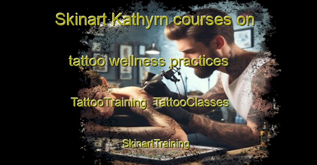 Skinart Kathyrn courses on tattoo wellness practices | TattooTraining | TattooClasses | SkinartTraining-Canada