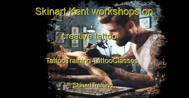 Skinart Kent workshops on creative tattoo | #TattooTraining #TattooClasses #SkinartTraining-Canada