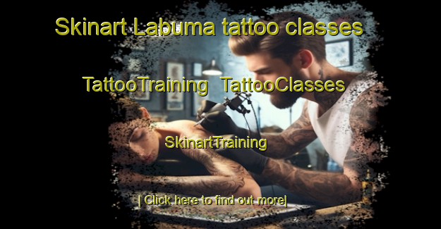 Skinart Labuma tattoo classes | TattooTraining | TattooClasses | SkinartTraining-Canada