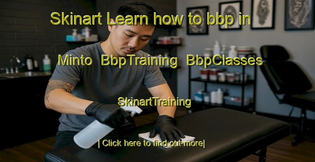 Skinart Learn how to bbp in Minto | BbpTraining | BbpClasses | SkinartTraining-Canada