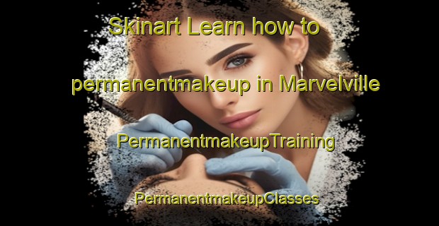 Skinart Learn how to permanentmakeup in Marvelville | PermanentmakeupTraining | PermanentmakeupClasses | SkinartTraining-Canada