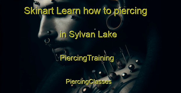 Skinart Learn how to piercing in Sylvan Lake | PiercingTraining | PiercingClasses | SkinartTraining-Canada