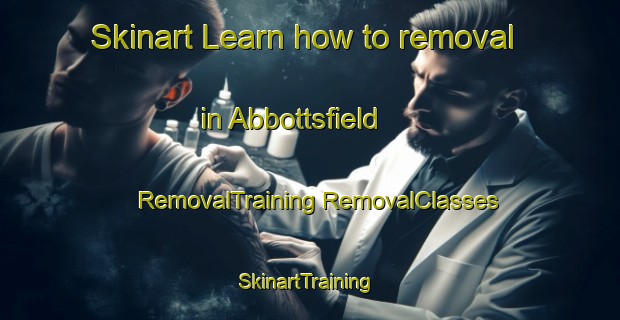 Skinart Learn how to removal in Abbottsfield | #RemovalTraining #RemovalClasses #SkinartTraining-Canada