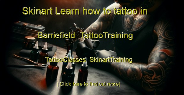 Skinart Learn how to tattoo in Barriefield | TattooTraining | TattooClasses | SkinartTraining-Canada