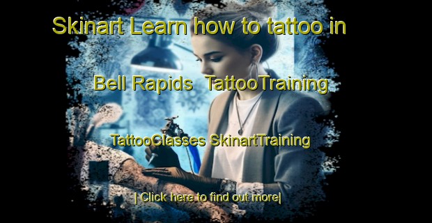 Skinart Learn how to tattoo in Bell Rapids | #TattooTraining #TattooClasses #SkinartTraining-Canada