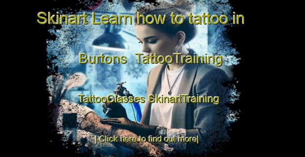 Skinart Learn how to tattoo in Burtons | #TattooTraining #TattooClasses #SkinartTraining-Canada