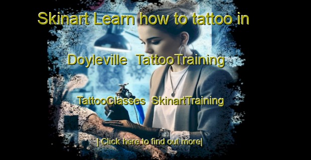 Skinart Learn how to tattoo in Doyleville | TattooTraining | TattooClasses | SkinartTraining-Canada