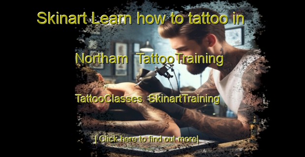 Skinart Learn how to tattoo in Northam | TattooTraining | TattooClasses | SkinartTraining-Canada