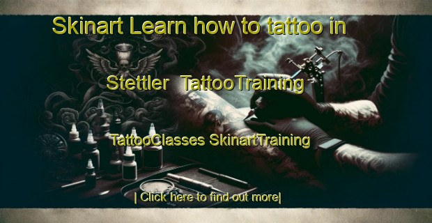 Skinart Learn how to tattoo in Stettler | #TattooTraining #TattooClasses #SkinartTraining-Canada