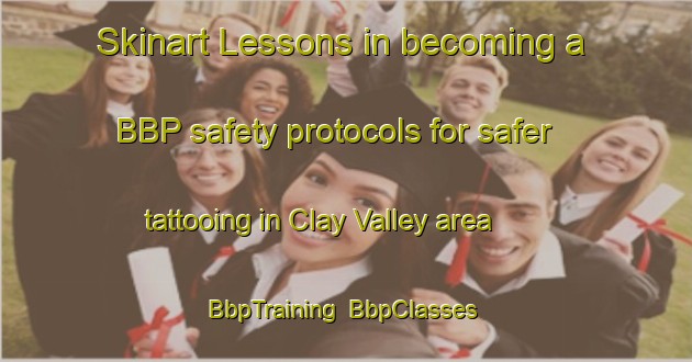 Skinart Lessons in becoming a BBP safety protocols for safer tattooing in Clay Valley area | BbpTraining | BbpClasses | SkinartTraining-Canada