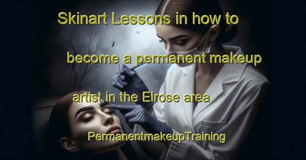 Skinart Lessons in how to become a permanent makeup artist in the Elrose area | PermanentmakeupTraining | PermanentmakeupClasses | SkinartTraining-Canada