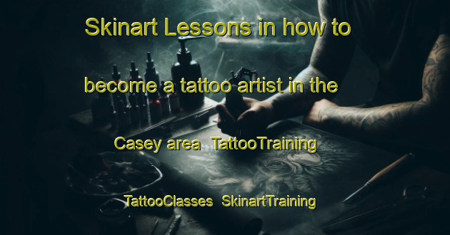 Skinart Lessons in how to become a tattoo artist in the Casey area | TattooTraining | TattooClasses | SkinartTraining-Canada