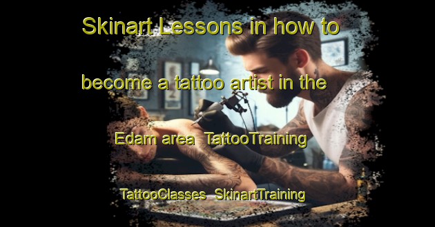 Skinart Lessons in how to become a tattoo artist in the Edam area | TattooTraining | TattooClasses | SkinartTraining-Canada