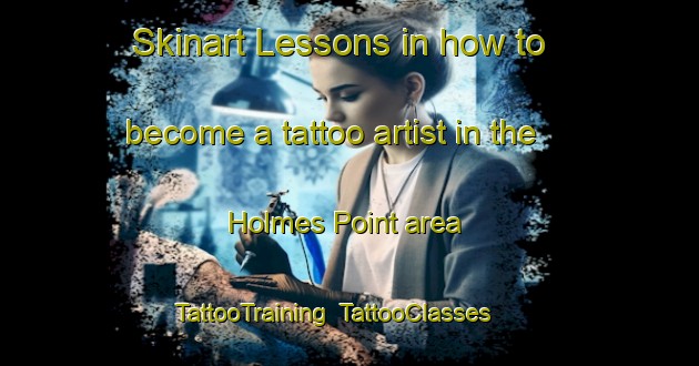 Skinart Lessons in how to become a tattoo artist in the Holmes Point area | TattooTraining | TattooClasses | SkinartTraining-Canada