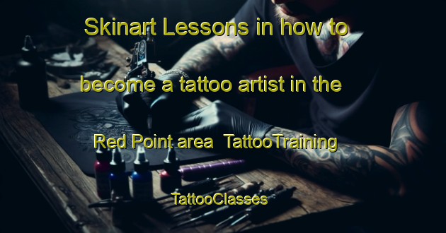 Skinart Lessons in how to become a tattoo artist in the Red Point area | TattooTraining | TattooClasses | SkinartTraining-Canada