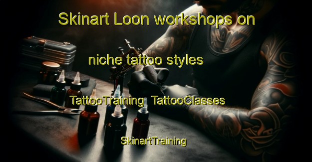 Skinart Loon workshops on niche tattoo styles | TattooTraining | TattooClasses | SkinartTraining-Canada