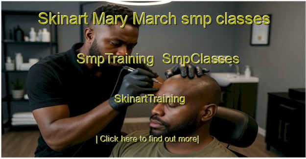 Skinart Mary March smp classes | SmpTraining | SmpClasses | SkinartTraining-Canada