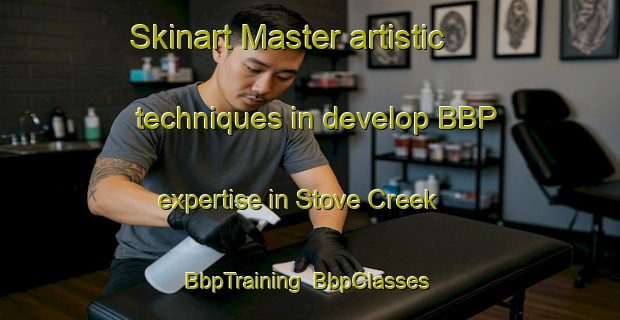 Skinart Master artistic techniques in develop BBP expertise in Stove Creek | BbpTraining | BbpClasses | SkinartTraining-Canada
