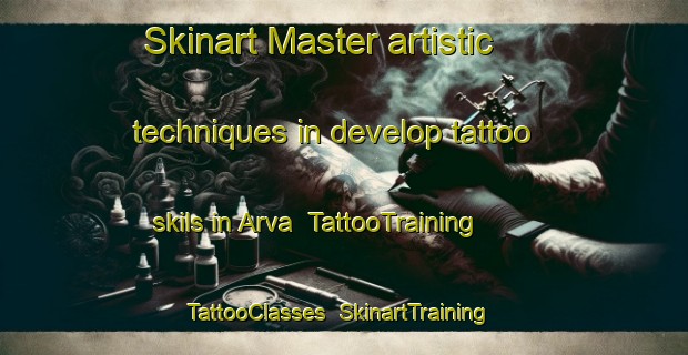 Skinart Master artistic techniques in develop tattoo skils in Arva | TattooTraining | TattooClasses | SkinartTraining-Canada