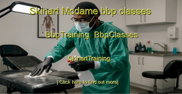 Skinart Mcdame bbp classes | BbpTraining | BbpClasses | SkinartTraining-Canada