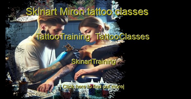 Skinart Miron tattoo classes | TattooTraining | TattooClasses | SkinartTraining-Canada