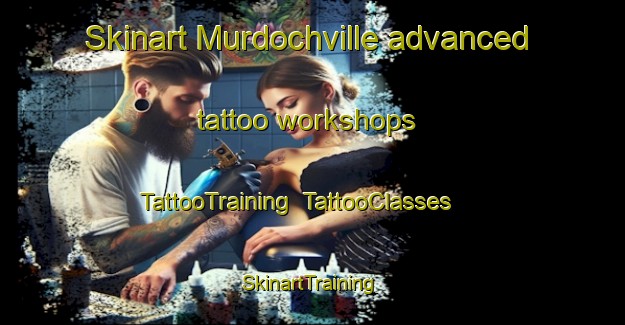 Skinart Murdochville advanced tattoo workshops | TattooTraining | TattooClasses | SkinartTraining-Canada