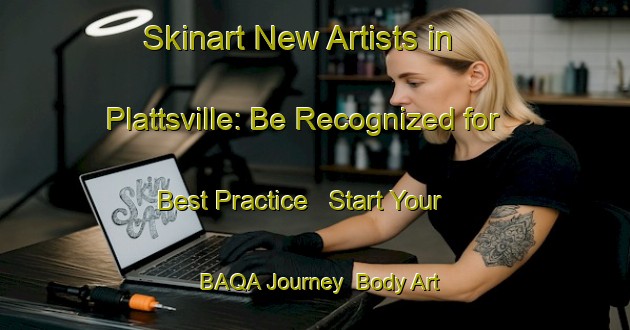 Skinart New Artists in Plattsville: Be Recognized for Best Practice - Start Your BAQA Journey | Body Art Qualification Authority | BAQA-Canada