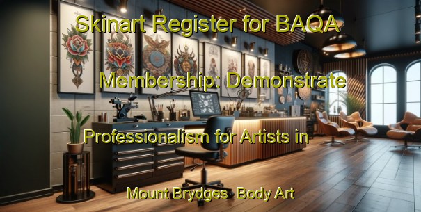 Skinart Register for BAQA Membership: Demonstrate Professionalism for Artists in Mount Brydges | Body Art Qualification Authority | BAQA-Canada
