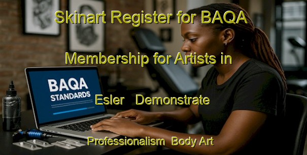 Skinart Register for BAQA Membership for Artists in Esler - Demonstrate Professionalism | Body Art Qualification Authority | BAQA-Canada
