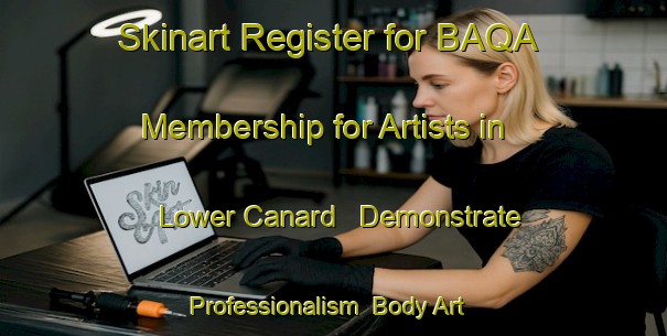 Skinart Register for BAQA Membership for Artists in Lower Canard - Demonstrate Professionalism | Body Art Qualification Authority | BAQA-Canada