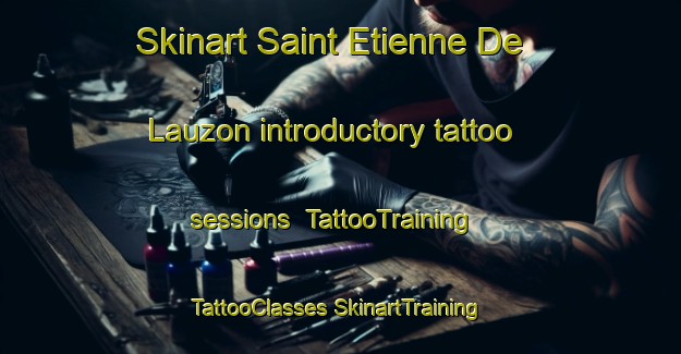 Skinart Saint Etienne De Lauzon introductory tattoo sessions | #TattooTraining #TattooClasses #SkinartTraining-Canada