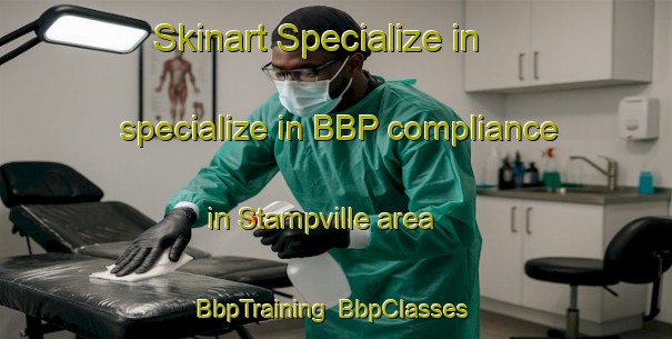 Skinart Specialize in specialize in BBP compliance in Stampville area | BbpTraining | BbpClasses | SkinartTraining-Canada
