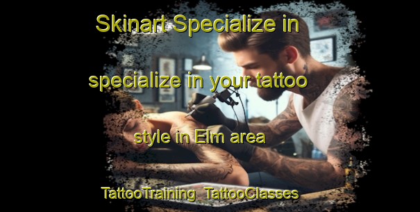 Skinart Specialize in specialize in your tattoo style in Elm area | TattooTraining | TattooClasses | SkinartTraining-Canada