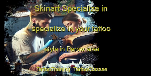 Skinart Specialize in specialize in your tattoo style in Perow area | TattooTraining | TattooClasses | SkinartTraining-Canada