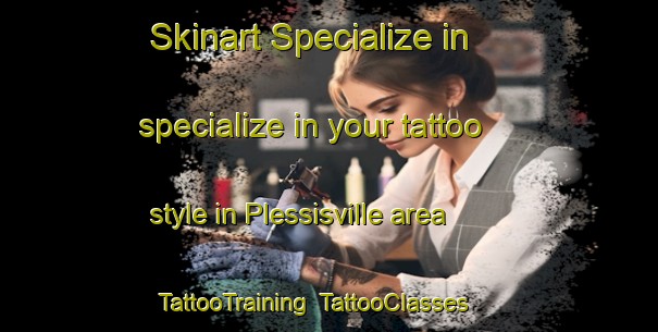 Skinart Specialize in specialize in your tattoo style in Plessisville area | TattooTraining | TattooClasses | SkinartTraining-Canada