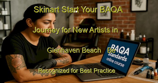 Skinart Start Your BAQA Journey for New Artists in Glenhaven Beach - Be Recognized for Best Practice | Body Art Qualification Authority | BAQA-Canada